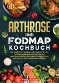 ebook: Arthrose und Fodmap Kochbuch