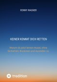 ebook: Keiner kommt dich retten