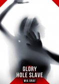 ebook: Glory Hole Slave