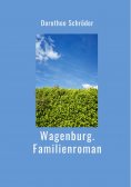 ebook: Wagenburg.Familienroman