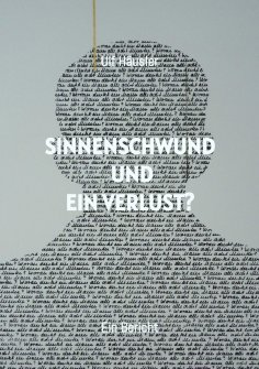 ebook: Sinnenschwund und ein Verlust?