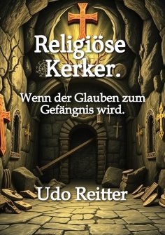 ebook: Religiöse Kerker.