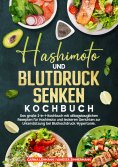ebook: Hashimoto und Blutdruck senken Kochbuch