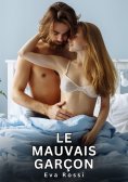 eBook: Le Mauvais Garçon