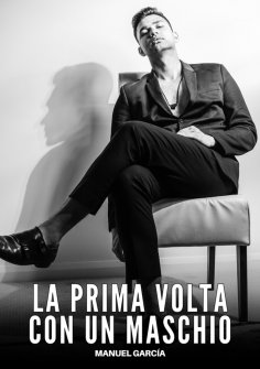 ebook: La prima volta con un Maschio