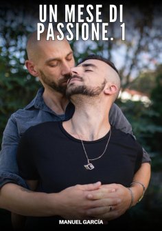 ebook: Un Mese di Passione. 1