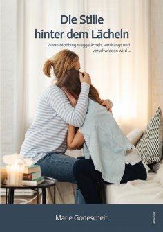 ebook: Die Stille hinter dem Lächeln