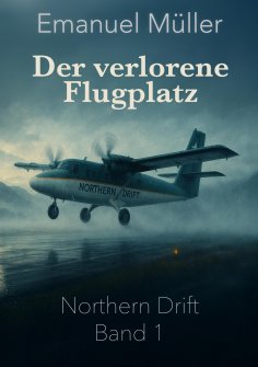 eBook: Der verlorene Flugplatz