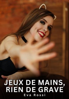 eBook: Jeux de mains, rien de grave