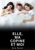 eBook: Elle, ma copine et moi