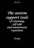 eBook: The autism support tools -Autism, bullying, stimming, self-talk, masking,