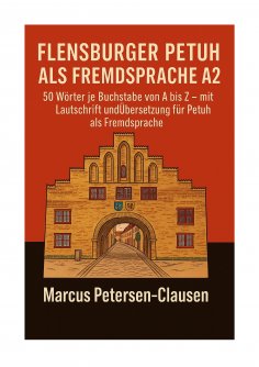 ebook: Flensburger Petuh als Fremdsprache A2
