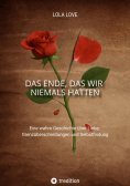 eBook: Das Ende, das wir niemals hatten