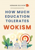 eBook: How much Education tolerates Wokism?