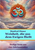 ebook: Weisheit, die aus dem Ewigen fließt