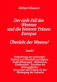 ebook: Der tiefe Fall des Westens und die bitteren Tränen Europas - Band 8