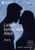 ebook: Lieben kennt kein Alter