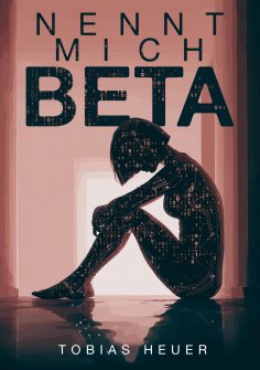 eBook: Nennt mich Beta