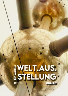 eBook: Welt.Aus.Stellung