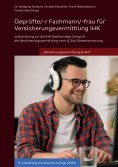 eBook: Geprüfte/-r Fachmann/-frau für Versicherungsvermittlung IHK