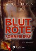 ebook: BLUTROTE SOMMERLIEBE