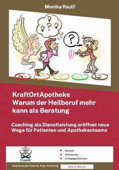 eBook: KraftOrtApotheke - Warum der Heilberuf mehr kann als Beratung