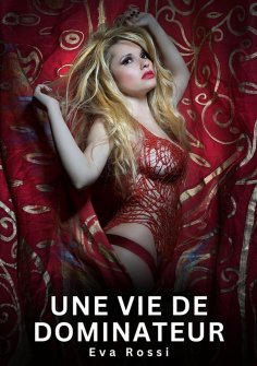 eBook: Une vie de dominateur