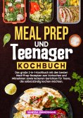 ebook: Meal Prep und Teenager Kochbuch