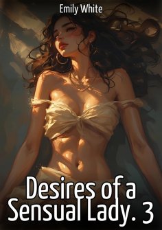 eBook: Desires of a Sensual Lady. 3