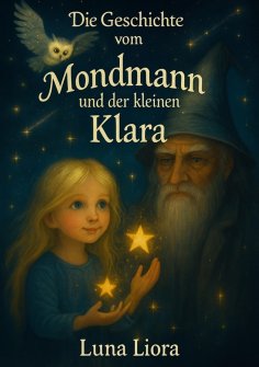 eBook: Die Geschichte vom Mondmann und der kleinen Klara