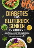 ebook: Diabetes und Blutdruck senken Kochbuch