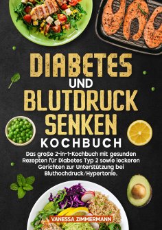 ebook: Diabetes und Blutdruck senken Kochbuch