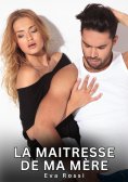 eBook: La maitresse de ma mère