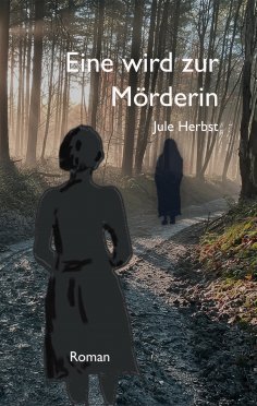 eBook: Eine wird zur Mörderin