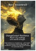eBook: ChangeCockpit Resilience - Master any challenge with mental strength