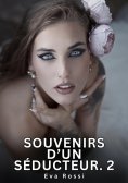 eBook: Souvenirs d’un Séducteur. 2