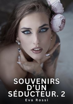 eBook: Souvenirs d’un Séducteur. 2