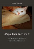 ebook: "Papa, lach doch mal!"