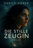 eBook: Die Stille Zeugin