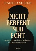 eBook: Nicht Perfekt nur Echt