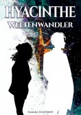 eBook: Hyacinthe - Weltenwandler