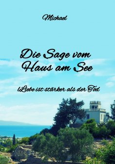 eBook: Die Sage vom Haus am See