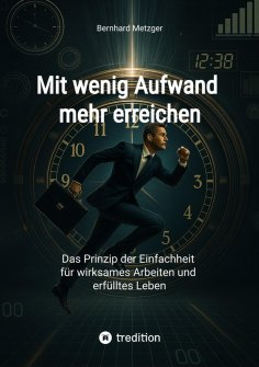 eBook: Mit wenig Aufwand mehr erreichen
