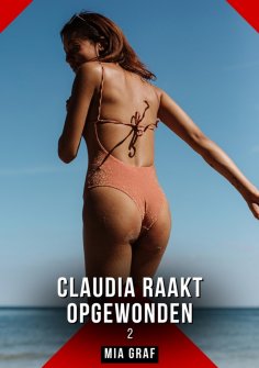 ebook: Claudia raakt opgewonden. 2