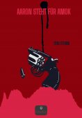 eBook: Aaron steht für Amok