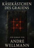 eBook: Käsekästchen des Grauens