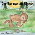eBook: Der Bär und die Blume