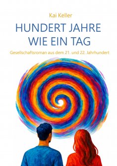 eBook: Hundert Jahre wie ein Tag