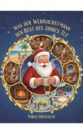 ebook: Was der Weihnachtsmann den Rest des Jahres tut