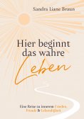 eBook: Hier beginnt das wahre Leben
